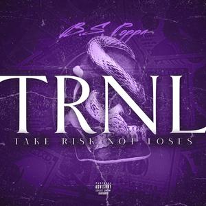 TRNL (freestyle) [Explicit]