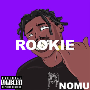 Rookie (Explicit)