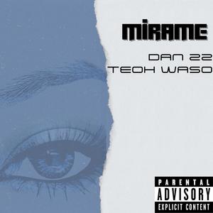 Mirame (feat. TeohWaso & Berocay)