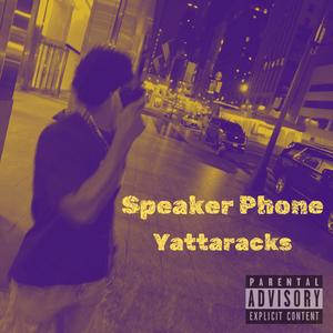 Speaker Phone (Explicit)