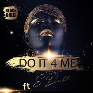 Do It 4 Me (Explicit)