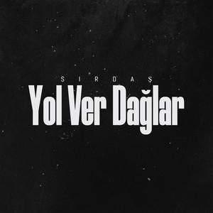 Yol Ver Dağlar