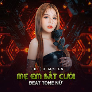 Mẹ Em Bắt Cưới (Beat Tone Nữ)