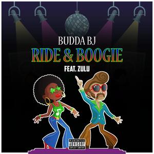 Ride & Boogie(feat. Zulu) (Explicit)