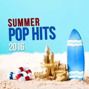 SUMMER POP HITS 2016