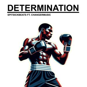 DETERMINATION (feat. ChangerMusic)