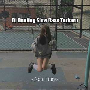 DJ Denting - Fadhilah Intan (Slow remix Full Bass)