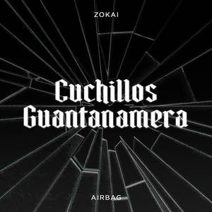 Cuchillos Guantanamera (From "Airbag") (Cover)