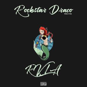 Rockstar Draco (Explicit)