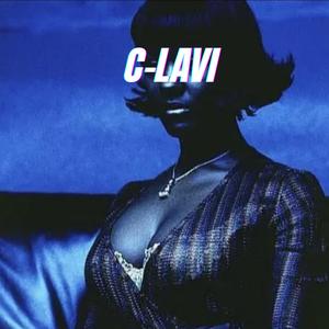 C-LAVI (feat. R2BEN) (Explicit)