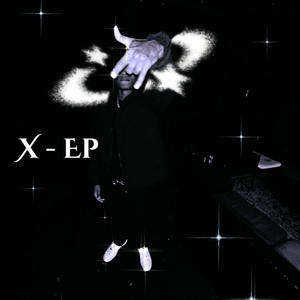 X (Ep) [Explicit]