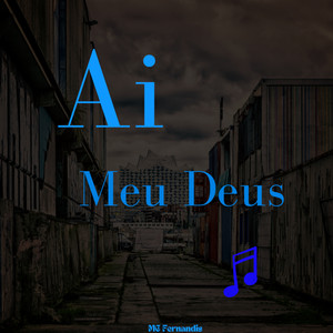 Aí meu Deus (Explicit)