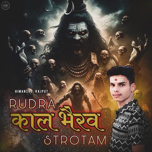 Rudra Kaal Bhairav Strotam