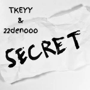 Secret (feat. 22denooo) (Explicit)