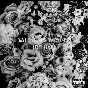 Valentines Weak (Deluxe) [Explicit]