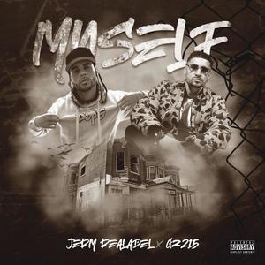 Myself (feat. GZ215) [Explicit]