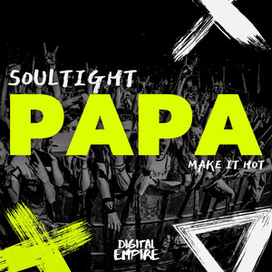 Papa (Make It Hot)