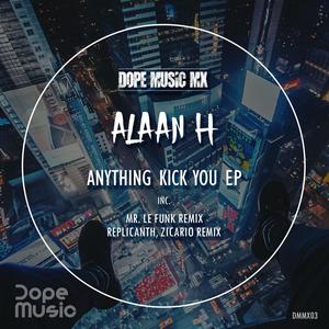 Anything Kick You EP