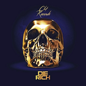 Die Rich (Explicit)