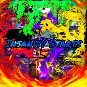 Insanity Starts (Explicit)