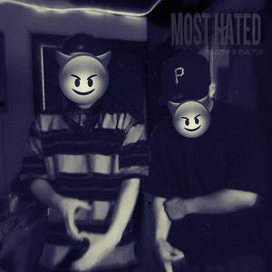 Most Hated (feat. Bagzin) [Explicit]