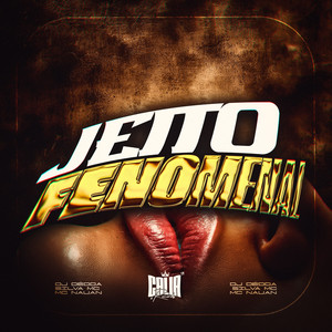 Jeito Fenomenal (Explicit)