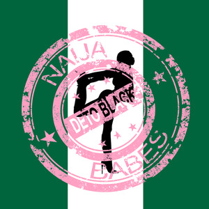 Naija Babes (Explicit)