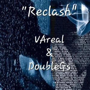 Reclash (feat. VAreal) [Explicit]