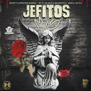 Mis Jefitos (feat. Kachorro Beliko)