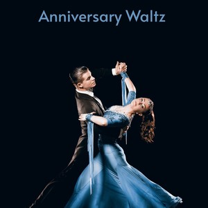 Anniversary Waltz