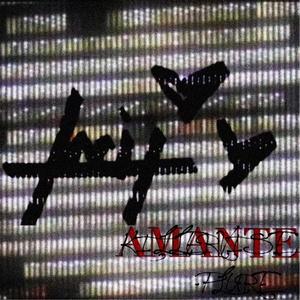 AMANTE (Explicit)