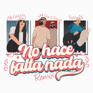 No Hace Falta Nada (Remix)