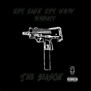 The Season (feat. IDY Wavey & MObeaty) (Explicit)