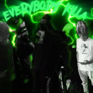 EveryBody Killa (feat. TDG Dee, WDG AJ, WDG BabySmxrk & BabyJet) [Explicit]