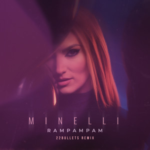 Minelli - Rampampam (22Bullets Remix)