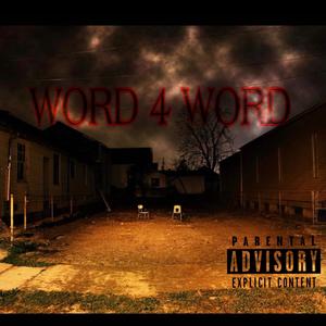 Word 4 Word (Explicit)