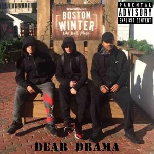 Dear Drama (Explicit)