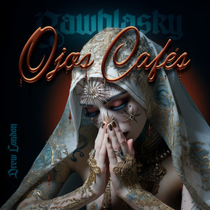 Ojos Cafés (Explicit)