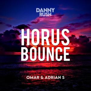 Horus Bounce(feat. Omar & Adrian S)