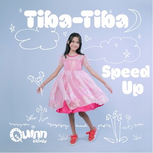 Tiba-Tiba (Speed Up)