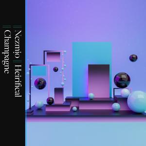 Champagne (feat. Heirifical)