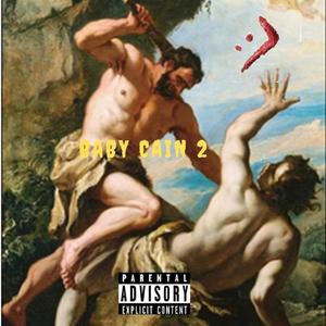 Baby Cain 2 (feat. Divine Ba) [Explicit]