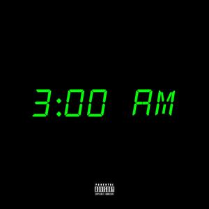 3AM in Da Trap (Explicit)