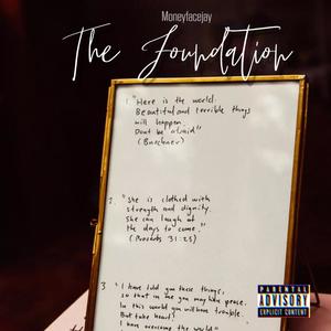 THE FOUNDATION (Explicit)