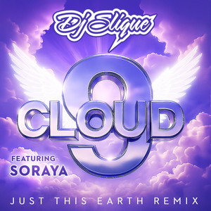 Cloud 9 (Just This Earth Remix)
