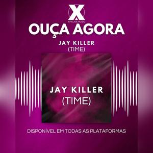 TIME (feat. JAy Killer) (Explicit)