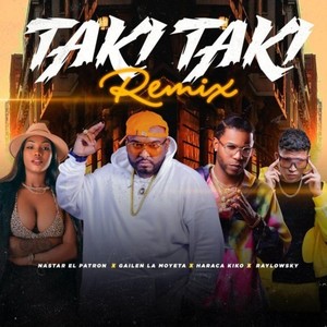 Taki Taki (Remix) [Explicit]