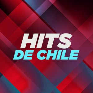 Hits De Chile (Explicit)