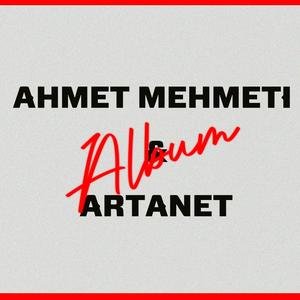 Ahmet Mehmeti & Artanet Album