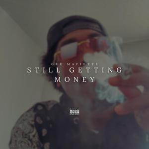 Still Getting Money (Official Audio) [Explicit]